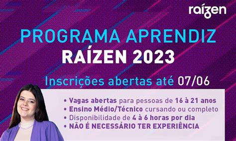 PROGRAMA APRENDIZ RAÍZEN 2023 UMA OPORTUNIDADE ÚNICA PARA JOVENS DE