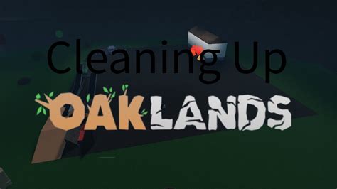 Cleaning Up Roblox Oaklands YouTube