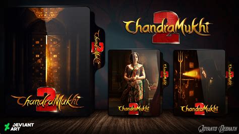 Chandramukhi 2 (2023) | Folder Icon by JoyantoDebnath on DeviantArt