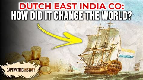 The Dutch East India Company And How It Changed The World Go IT