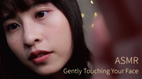 ASMR溫柔輕碰你的臉 近距離 Gently Touching Your Face UP CLOSE slight mouth