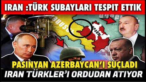 Ran G Ney Azerbaycan T Rk Subaylari Yakaladi Youtube