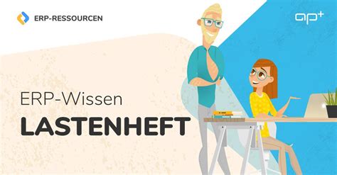 Lastenheft Definition Zweck Aufbau Best Practices