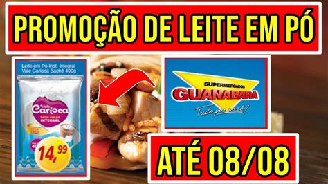 GUANABARA SUPERMERCADO ENCARTE COMPLETO DE OFERTAS VÁLIDAS DE 05 A 08