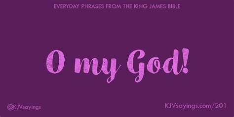 O My God King James Bible Kjv Sayings