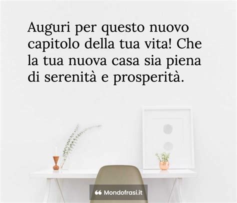 Frasi Di Auguri Per La Nuova Casa Le Pi Originali Con Immagini