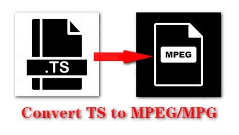 How To Convert TS To MPEG MPG Easily