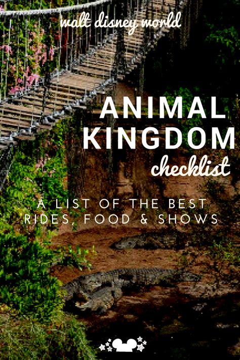 Animal Kingdom Checklist Animal Kingdom Disney Disney World Shows