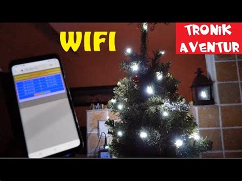 Tronik Aventur Guirlande En Wifi Avec Smartphone Youtube