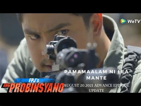 FPJ S ANG PROBINSYANO AUGUST 20 2021 FULL EPISODE ADVANCE UPDATE ANG