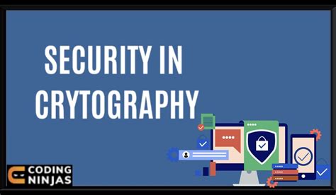 Security In Cryptography Naukri Code 360