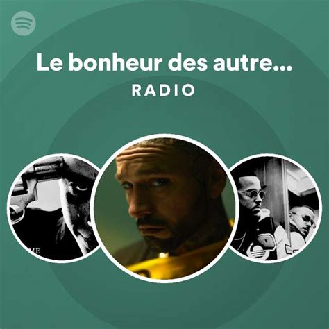 Le Bonheur Des Autres Feat White B Lost Mb Radio Playlist By