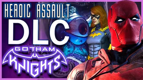 LAST FLOORS Gotham Knights DLC Heroic Assault Part 4 YouTube