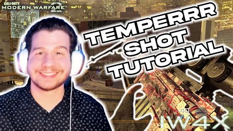 How To Temperrr Shot On Iw4x Mw2 Trickshot Tutorial Youtube