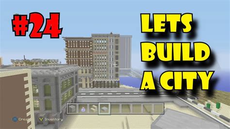 Lets Build A Minecraft City How To Build A City Youtube