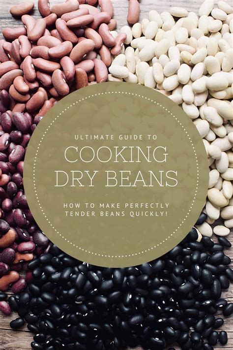 Ultimate Guide to Cooking Dry Beans, Part 2: Cooking Dry Beans Fast ...