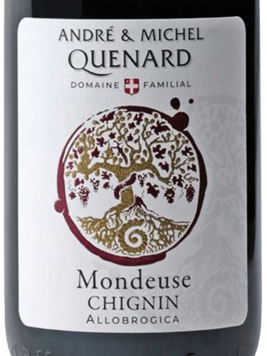 André et Michel Quenard Allobrogica Mondeuse Chignin Vivino US