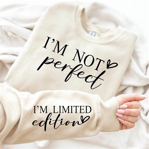 Im Not Perfect Im Limited Edition Svg Png Boho Inspirational Sleeve