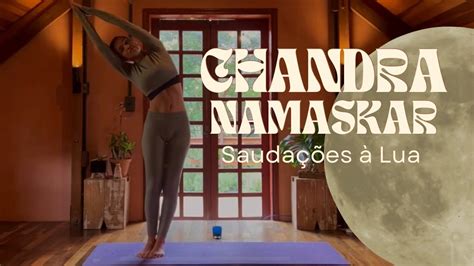 Como fazer a Saudação à Lua Chandra Namaskar Yoga de Bolso YouTube