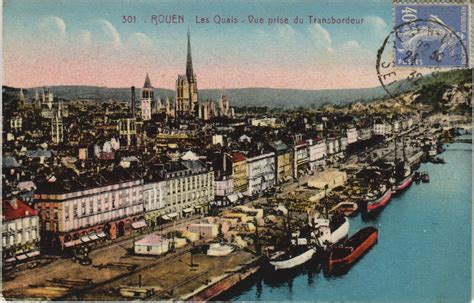 Rouen Les Quais Vue Prise Du Transbordeur Rouen Cartorum