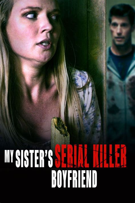 My Sisters Serial Killer Boyfriend 2023 Primewire