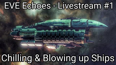 Eve Echoes Livestream Machariel Running Missions Astero