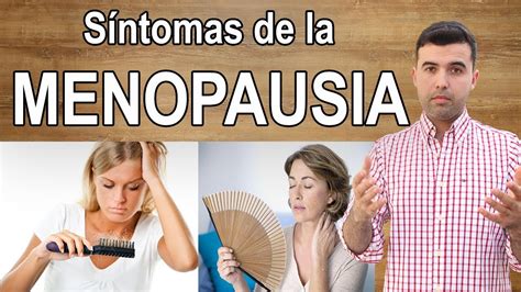 Síntomas De La Menopausia Youtube