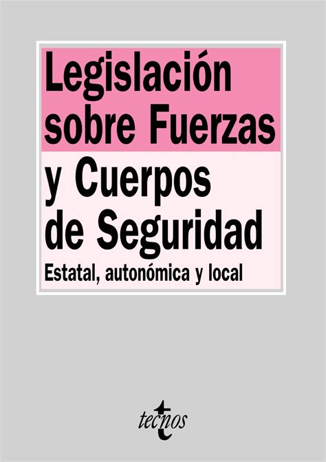 Libro Legislación sobre fuerzas y cuerpos de seguridad 9788430948529