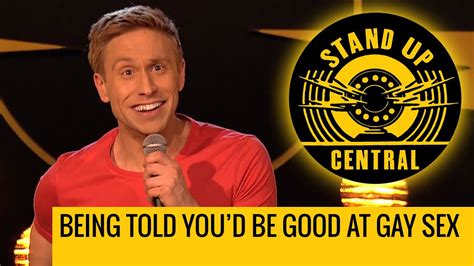 Being Told Youd Be Good At Gay Sex Stand Up Central YouTube