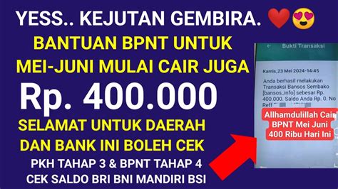 Yess Rezeki Melimpah Selamat Bpnt Mei Juni Rb Cair Duluan Daerah