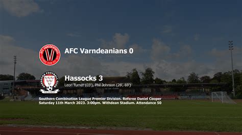 Report: AFC Varndeanians 0-3 Hassocks | Hassocks Football Club