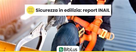 Sicurezza In Edilizia Ultime Statistiche Inail Su Infortuni E Malattie