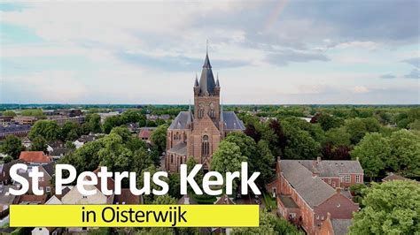 Dronebeelden Van De Sint Petruskerk In Oisterwijk Youtube