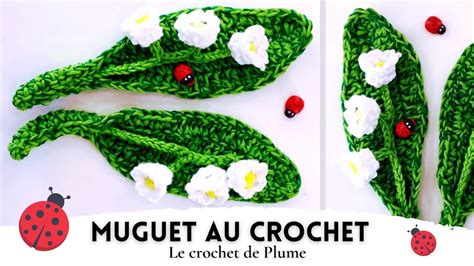 Comment Faire Un Brin De Muguet Au Crochet Tuto En Fran Ais