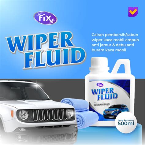 Jual Fix Wiper Fluid Cairan Pembersih Kaca Mobil Ampuh Anti Jamur Dan