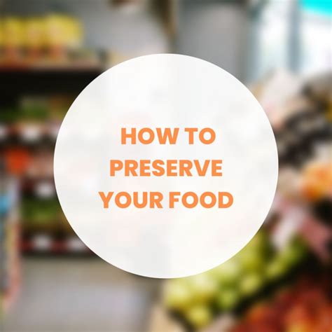 Food Preservation Method