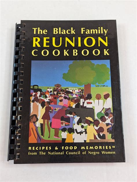 The Black Family Reunion Cookbook Recipes Food National Council Negro ...