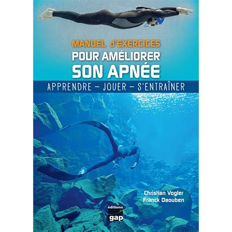 Manuel D Exercices Pour Am Liorer Son Apn E Ditions Gap