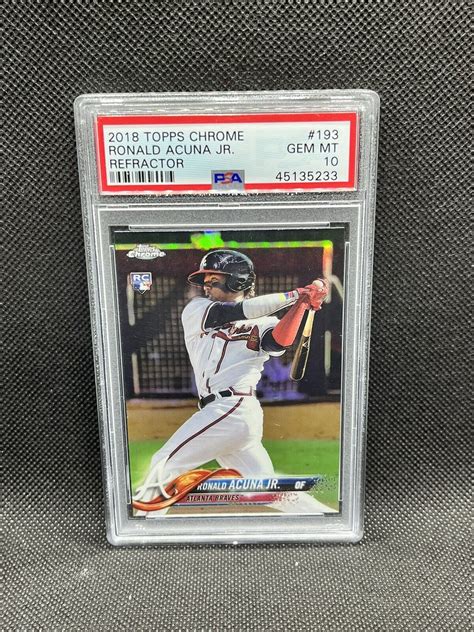 Ronald Acuna Jr 2018 Topps Chrome 193 Refractor PSA 10 Price Guide