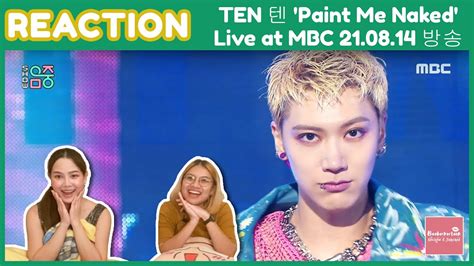 Thai Reaction Ten Paint Me Naked Live At Mbc