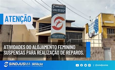 Portal Sindjus Ma Est O Suspensas Temporariamente Hospedagens No