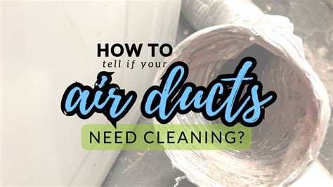 The Key Signs How To Tell If Your Air Ducts Need Cleaning