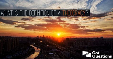 What is the definition of a theocracy? | GotQuestions.org