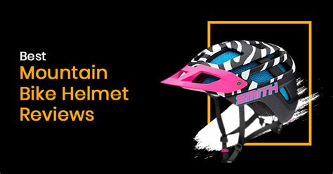 mountain bike helmets expert reviews  pickmybicyclecom