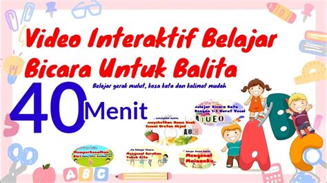 Belajar Bicara Untuk Balita Dengan Mengenalkan Huruf Vocal Dan Kosa