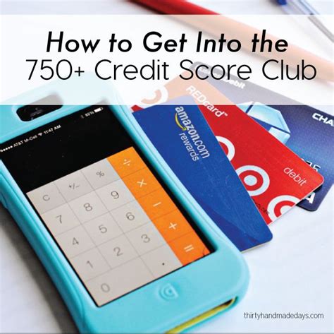 How To Get Into The 750 Credit Score Club Credit Score Credit