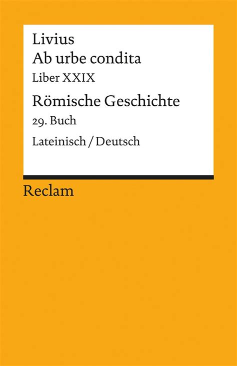 Ab Urbe Condita Liber Xxix R Mische Geschichte Buch Lateinisch