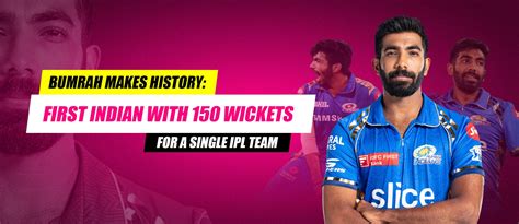 Bumrah Makes History: First Indian with 150 Wickets for a Single IPL ...