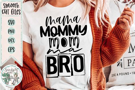 Mama Mommy Mom Ma Bro - Svg - Png - Dfx - Eps Files for Cutting