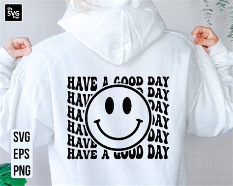 Have A Good Day Smiley Svg Happy Face Svg Good Day Svg Etsy